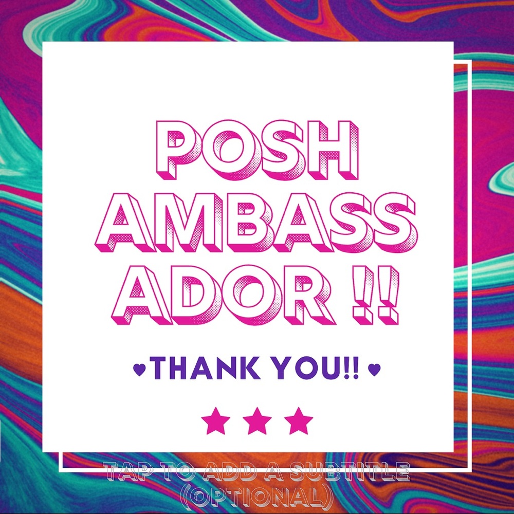 I’M A POSH AMBASSADOR! 🤩 🎉💕🥳